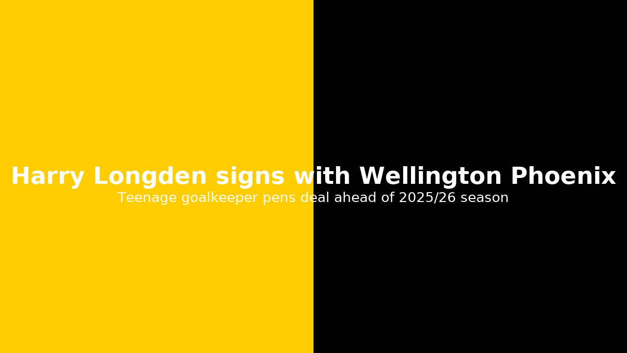 Harry Longden signing with Wellington Phoenix